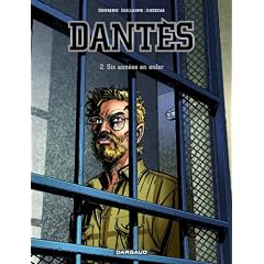 Dant�s, Tome 2 : Six ann�es en enfer