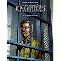 Dant�s, Tome 2 : Six ann�es en enfer