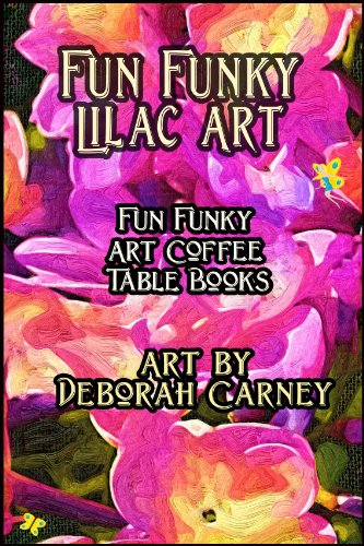 Fun Funky Lilac Art (Fun Funky Art Coffee Table Books For Kindle)