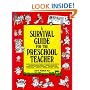 A Survival Guide for the Preschool Teacher