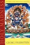 Holy Madness: Spirituality, Crazy-Wise Teachers, and Enlightenment