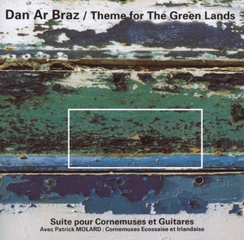 DAN AR BRAZ : THEME FOR GREEN