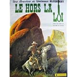 Blueberry, tome 16 : Le Hors-la-loipar Jean Giraud