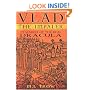 Vlad the Impaler: In Search of the Real Dracula