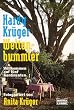 Weltenbummler: Bd. 2: Willkommen auf f�nf Kontinenten. Fotografiert von Anita Kr�ger