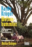 Weltenbummler. Willkommen auf f�nf Kontinenten - Hardy Kr�ger