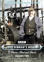 Fred Dibnah's World Of Steel, Steam and Stone Part 2 [DVD] [2006]