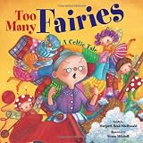 Too Many Fairies: A Celtic Tale