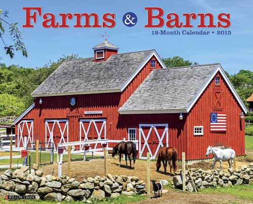 Farms & Barns 2015 Wall Calendar