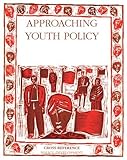 Approaching youth policy : considerations for national youth policy development