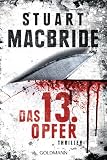 Stuart MacBride: Das dreizehnte Opfer
