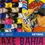 Axe Bahia: Netinho