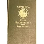 Annals of a Quiet Neighbourhood (George MacDonald Original Works) book cover