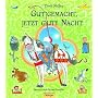 Gut gemacht, jetzt gute Nacht von David Melling