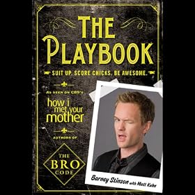The Playbook: Suit up. Score chicks. Be awesome. (Unabridged)