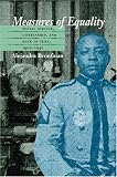 Measures of Equality: Social Science, Citizenship, and Race in Cuba, 1902-1940 (Envisioning Cuba)