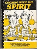 COOKING WITH THE SPIRIT-Collection of recipes from the Pittsburgh Spirit Soccer Team