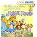 The Berenstain Bears and Too Much Junk Food (First Time Books(R))