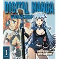 Digital Manga Workshop: An Artist's Guide to Creating Manga Illustrations on Your Computer
