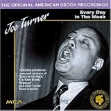 Review Big' Joe Turner  / Every Day in the Week