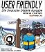 Books : User Friendly. Die Deutsche Dialekt-Ausgabe