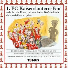 Erster (1.) FC Kaiserslautern Fan. Ein fr�hliches W�rterbuch