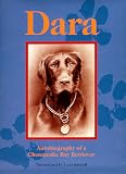 Dara : Autobiography of a Chesapeake Bay Retriever