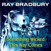 Something Wicked This Way Comes | [Ray Bradbury]
