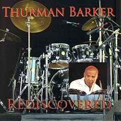 Thurman Barker: Rediscovered