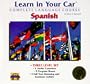Learn in Your Car: Complete Language Course: Spanish