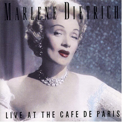 CD-Charts  Music : Marlene Dietrich Album: Live at the Cafe de Paris
