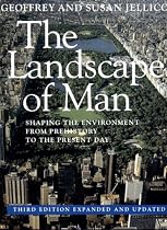 The Landscape of Man: Shaping the Environment from Prehistory to the Present Day