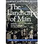 The Landscape of Man: Shaping the Environment from Prehistory to the Present Day