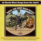 15 Classic Blues Songs From the 1920's, Vol. 1