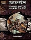 Whisper's of the Vampire's Blade: Eberron Adventure