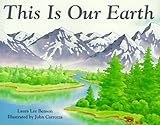 This Is Our Earth: ESL: This Is Our Earth Grade 4 This Is Our Earth
