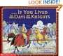 If You Lived In The Days Of The Knights