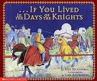 If You Lived In The Days Of The Knights