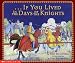 If You Lived In The Days Of The Knights (If You.)