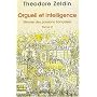 Orgueil et intelligence - Histoire des passions fran�aises, tome 2