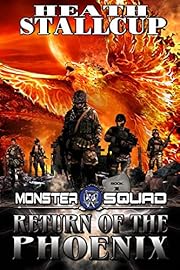 Return of the Phoenix: A Monster Squad Novel 1