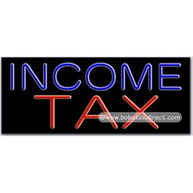 Income Tax Neon Sign (13"H x 32"L x 3"D)