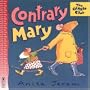 Contrary Mary (Giggle Club)