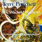 Wachen! Wachen!: H�rspielvon "Terry Pratchett"