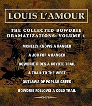 The Collected Bowdrie Dramatizations: Volume 1