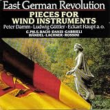 Pieces for Wind Instruments : East German Revolution