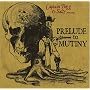 Prelude to Mutiny
