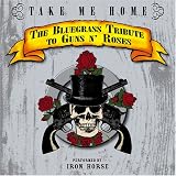 Take Me Home The Bluegrass Tribute To Gu CD Cover