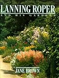 Lanning Roper and his gardens