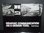 Graphic Communication As a Design Tool